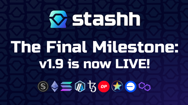 The Final Milestone: Stashh v1.9 is LIVE!